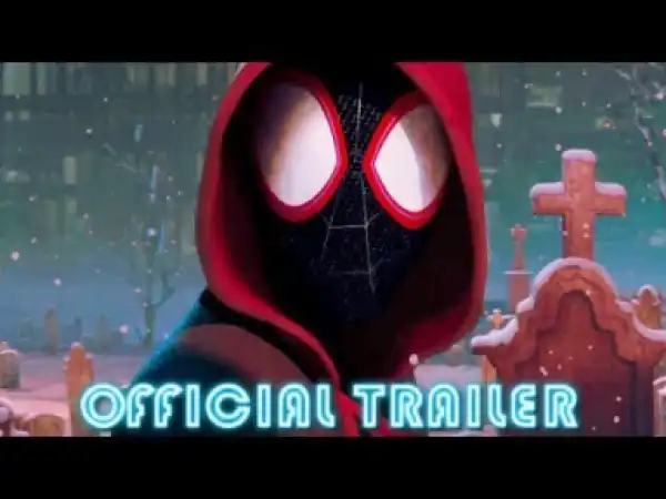 Video: Spider-Man: Into the Spider-Verse Official Trailer